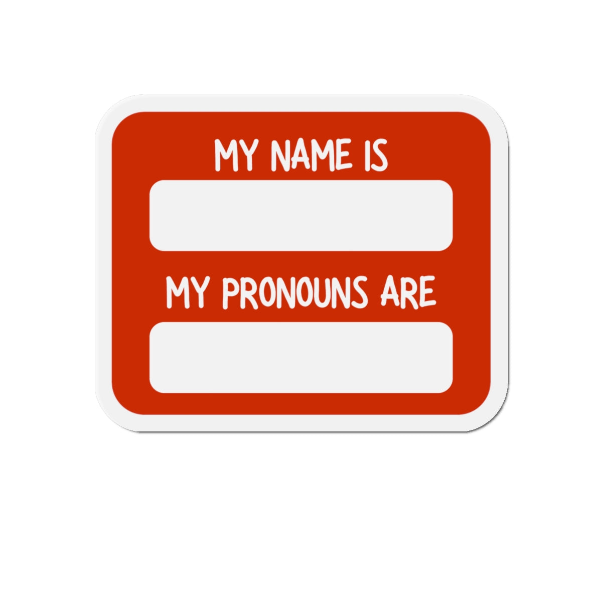 My Name Is / My Pronouns Are Die-Cut Magnet – Red Name Tag Pronouns Badge for Fridge, Office, Events