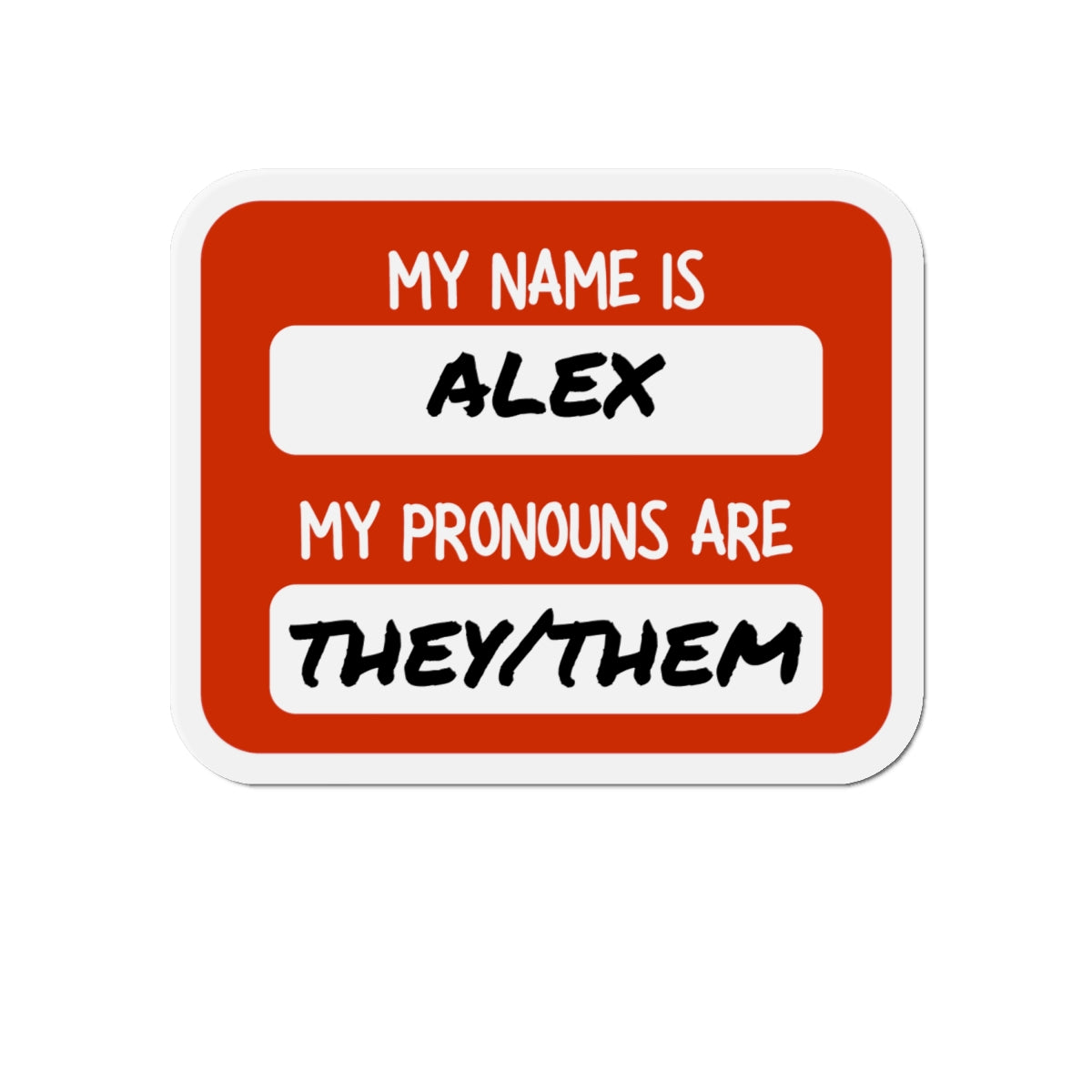 Custom Pronouns & Name Magnet Personalized — Red 'My Name Is / My Pronouns Are' Die-Cut Magnetic Label