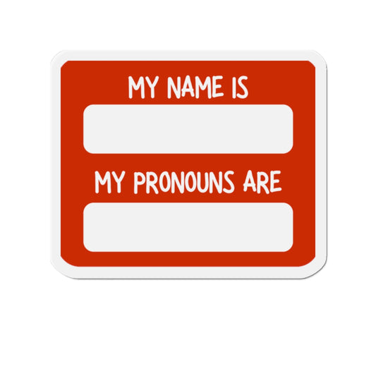 My Name Is / My Pronouns Are Die-Cut Magnet – Red Name Tag Pronouns Badge for Fridge, Office, Events
